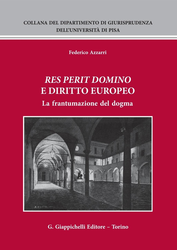 Res perit domino e diritto europeo - Librerie.coop Res perit domino e diritto europeo - Librerie.coop