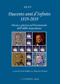 Duecento anni d'Infinito 1819-2019. Poesia e pittura nel bicentenario dell'idillio leopardiano - Librerie.coop