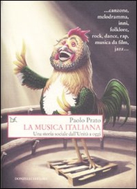 La musica italiana. Una storia sociale dall'Unità a oggi - Librerie.coop La musica italiana. Una storia sociale dall'Unità a oggi - Librerie.coop
