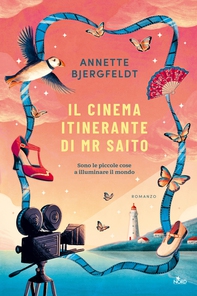 Il cinema itinerante di Mr Saito - Librerie.coop