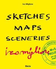 Sketches Maps Sceneries. Ediz. italiana e inglese - Librerie.coop