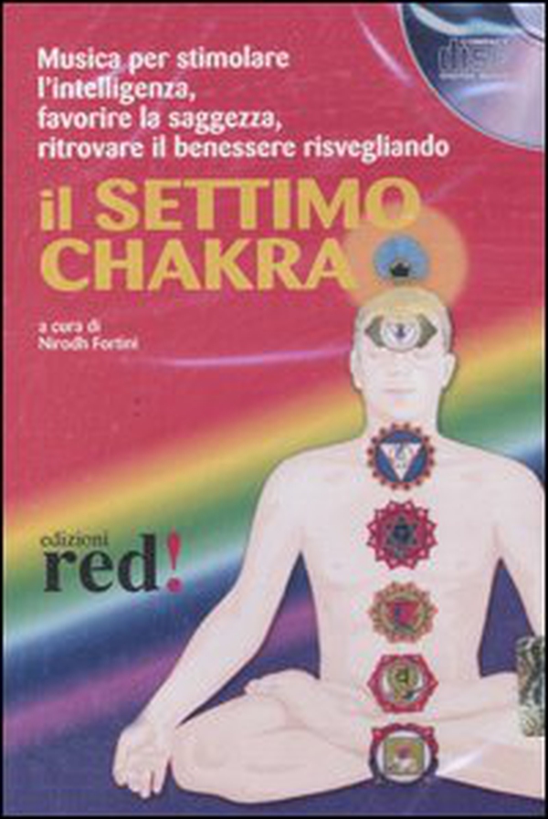 Il settimo chakra. Audiolibro. CD Audio - Librerie.coop