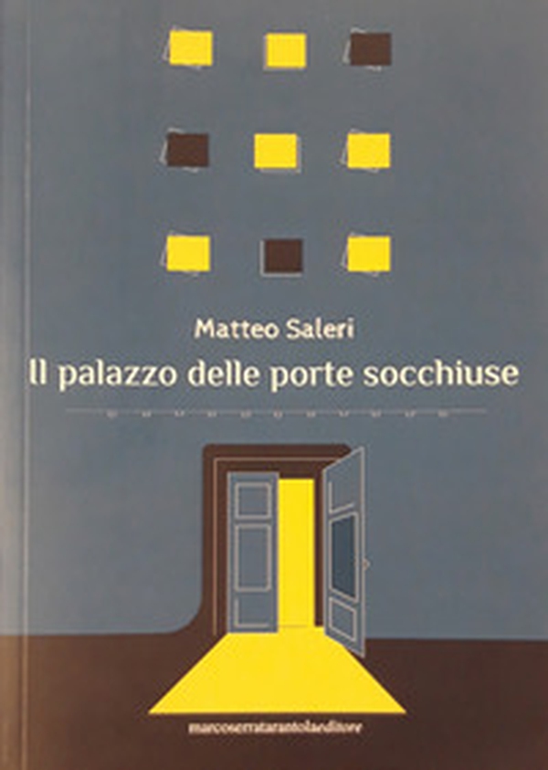 Il palazzo delle porte socchiuse - Librerie.coop Il palazzo delle porte socchiuse - Librerie.coop