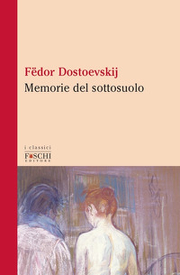 Memorie del sottosuolo - Librerie.coop Memorie del sottosuolo - Librerie.coop