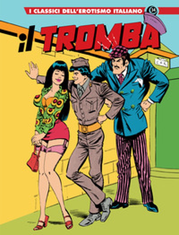 Il Tromba. I classici dell'erotismo italiano - Vol. 34 - Librerie.coop Il Tromba. I classici dell'erotismo italiano - Vol. 34 - Librerie.coop