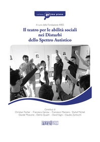 Il teatro per le abilità sociali nei disturbi dello spettro autistico - Librerie.coop