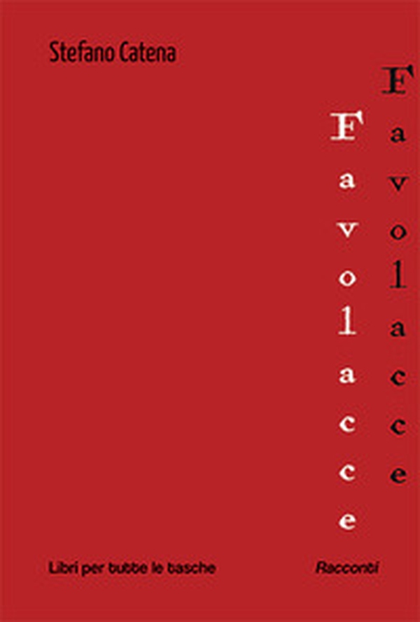 Favolacce - Librerie.coop Favolacce - Librerie.coop