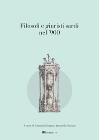 Filosofi e giuristi sardi nel '900 - Librerie.coop Filosofi e giuristi sardi nel '900 - Librerie.coop