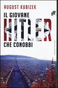 Il giovane Hitler che conobbi - Librerie.coop
