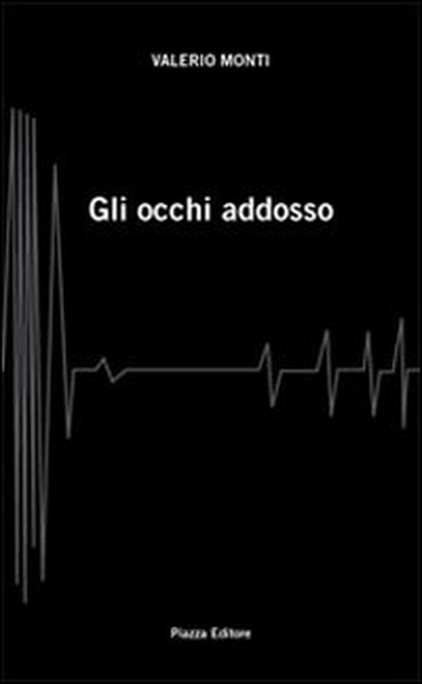 Gli occhi addosso - Librerie.coop Gli occhi addosso - Librerie.coop