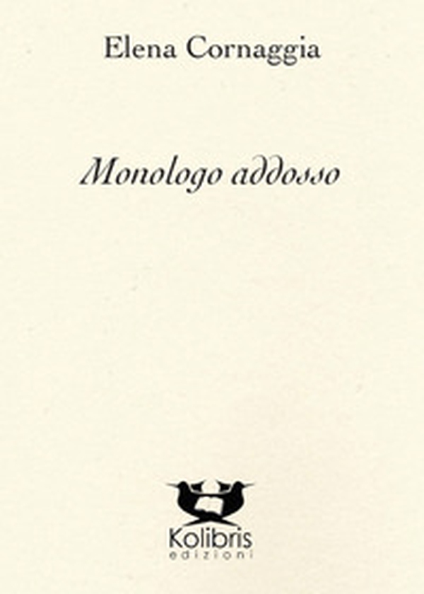 Monologo addosso - Librerie.coop
