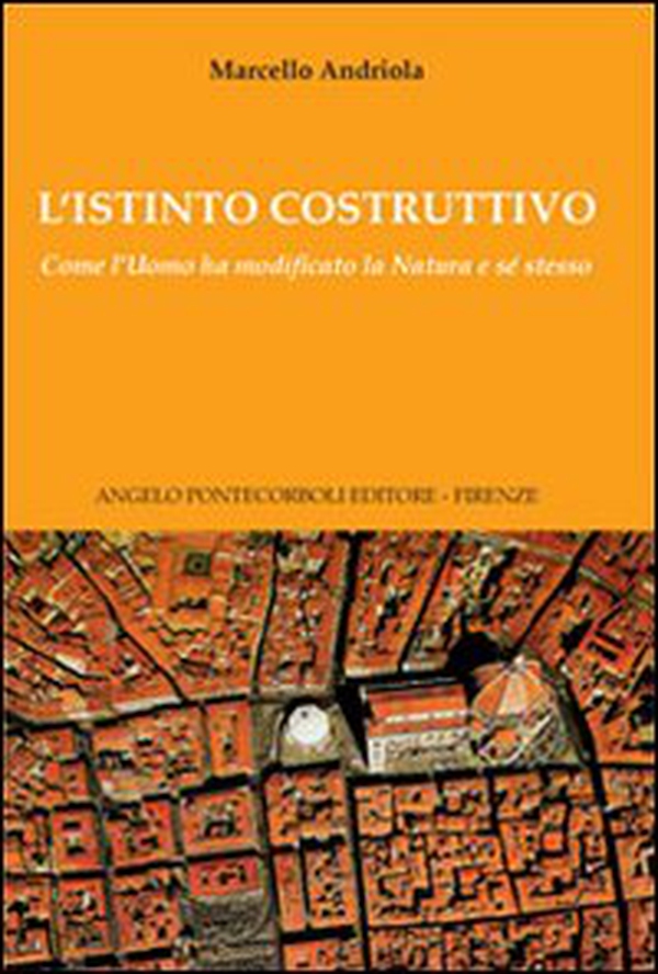L'istinto costruttivo - Librerie.coop