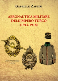 Aeronautica militare dell'Impero turco (1914-1918) - Librerie.coop