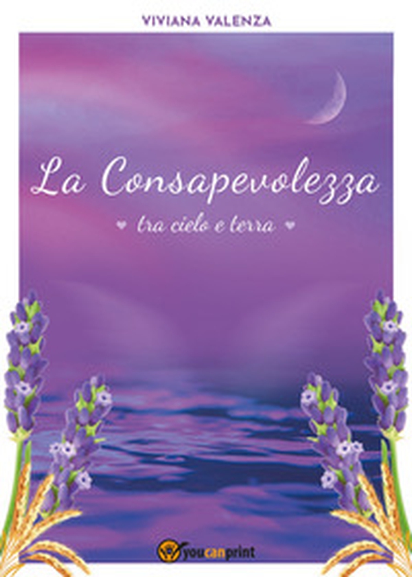 La consapevolezza tra cielo e terra - Librerie.coop La consapevolezza tra cielo e terra - Librerie.coop