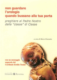 Non guardare l'orologio quando bussano alla tua porta - Librerie.coop