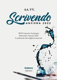 Scrivendo ancora 2022 - Librerie.coop
