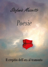Il crepitio dell'ora al tramonto - Librerie.coop