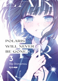 Polaris will never be gone - Vol. 3 - Librerie.coop