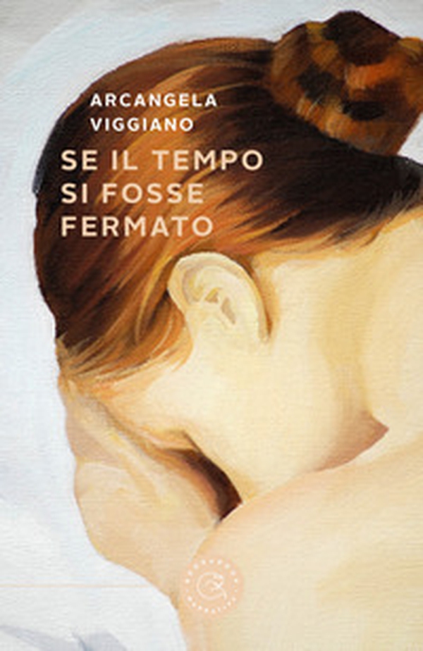 Se il tempo si fosse fermato - Librerie.coop Se il tempo si fosse fermato - Librerie.coop
