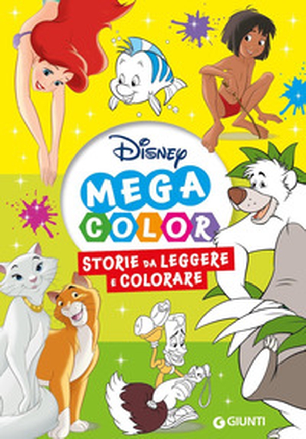 Storie da leggere e colorare. Disney mega color - Librerie.coop Storie da leggere e colorare. Disney mega color - Librerie.coop
