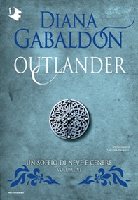 Un soffio di neve e cenere. Outlander - Vol. 6 - Librerie.coop