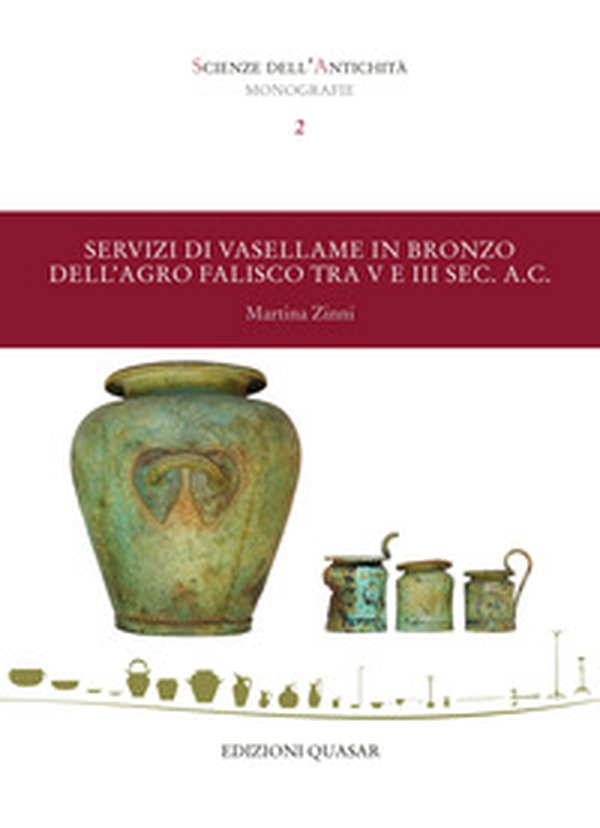 Servizi di vasellame in bronzo dell'agro falisco tra V e III sec. a.C. - Librerie.coop Servizi di vasellame in bronzo dell'agro falisco tra V e III sec. a.C. - Librerie.coop