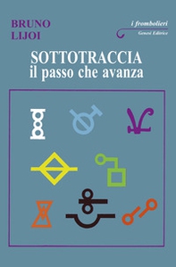 Sottotraccia. Il passo che avanza - Librerie.coop