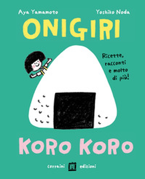 Onigiri koro koro - Librerie.coop Onigiri koro koro - Librerie.coop