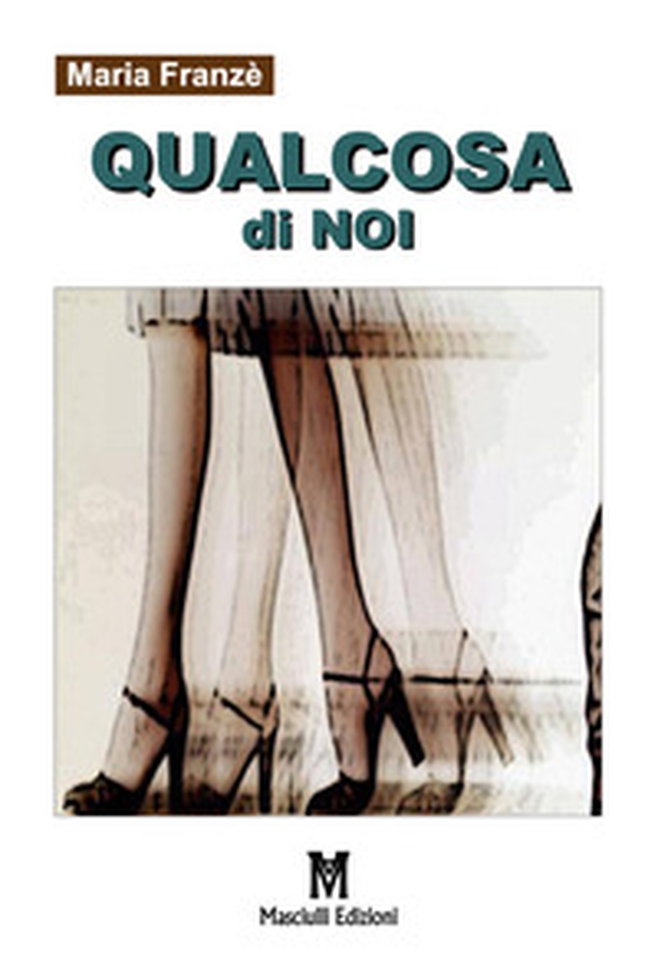 Qualcosa di noi - Librerie.coop Qualcosa di noi - Librerie.coop