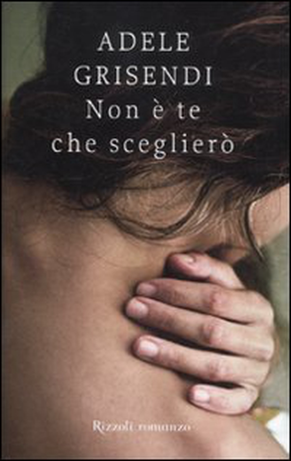 Non è te che sceglierò - Librerie.coop Non è te che sceglierò - Librerie.coop