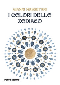 I colori dello zodiaco - Librerie.coop