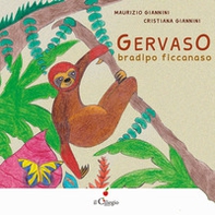 Gervaso bradipo ficcanaso - Librerie.coop