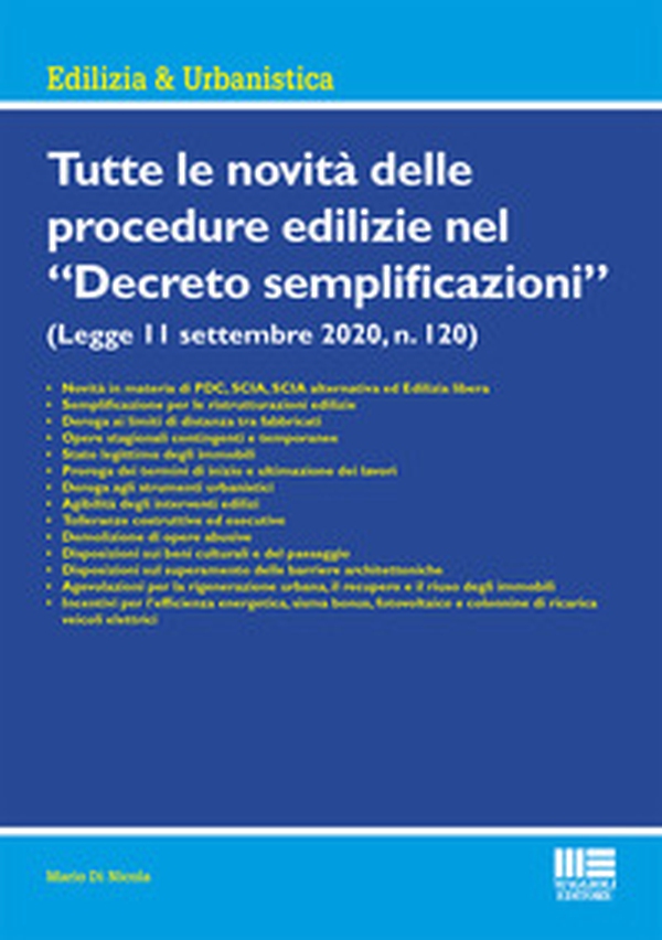 Tutte le novità delle procedure edilizie nel «Decreto semplificazioni» - Librerie.coop Tutte le novità delle procedure edilizie nel «Decreto semplificazioni» - Librerie.coop