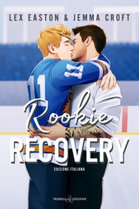 Rookie recovery. Ediz. italiana - Librerie.coop