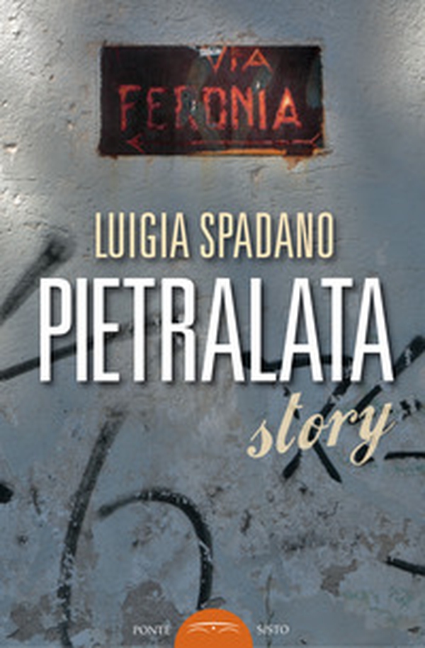 Pietralata story - Librerie.coop Pietralata story - Librerie.coop