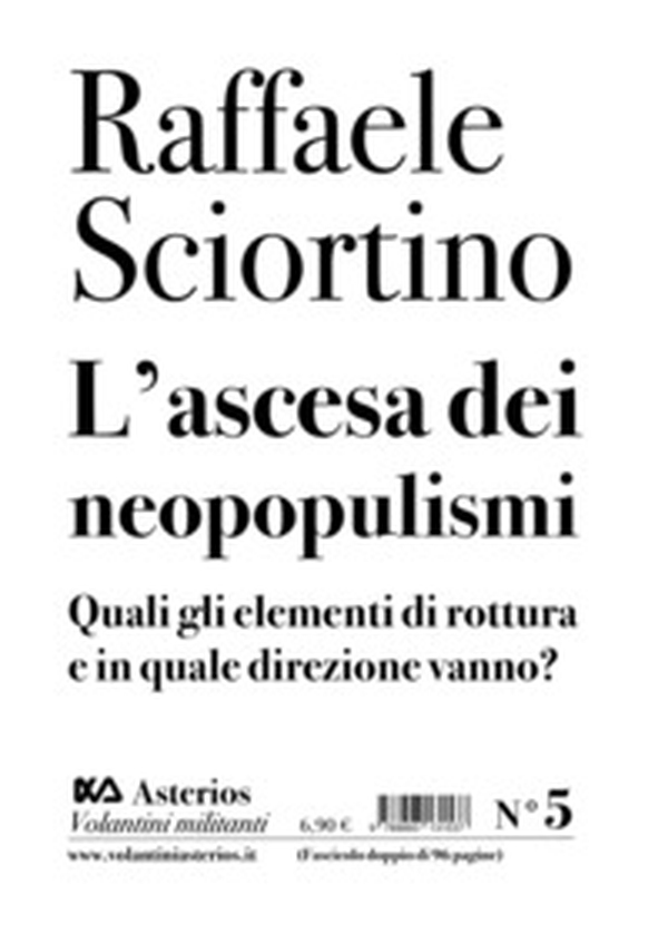 L'ascesa dei neopopulismi. Quali gli elementi di rottura e in quale direzione vanno? - Librerie.coop L'ascesa dei neopopulismi. Quali gli elementi di rottura e in quale direzione vanno? - Librerie.coop