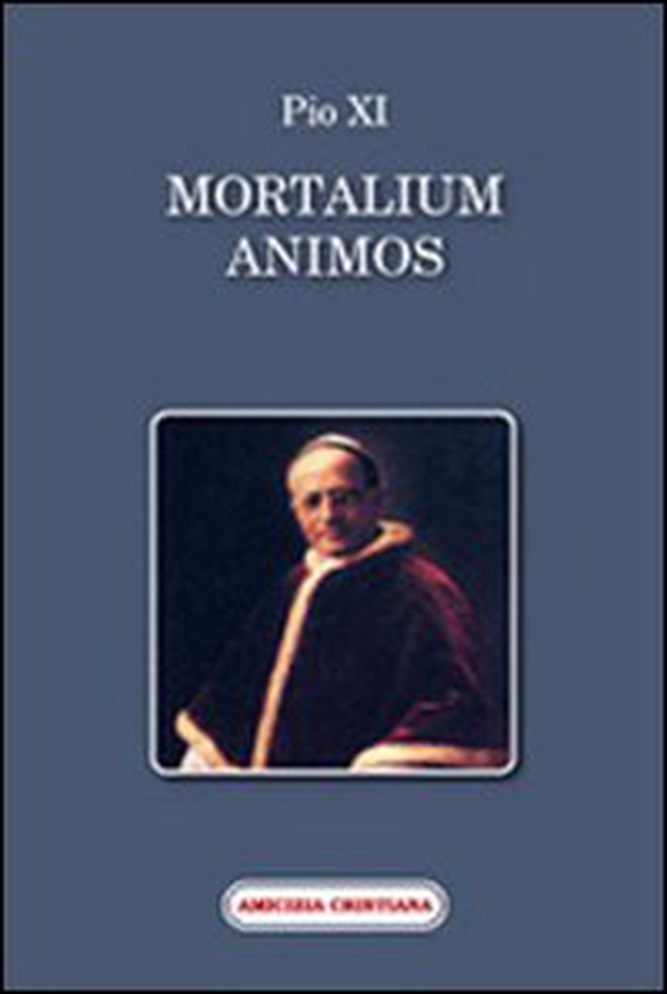 Mortalium animos - Librerie.coop Mortalium animos - Librerie.coop