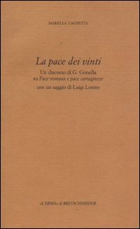 La pace dei vinti. Un discorso di G. Gonella su pace romana e pace cartaginese - Librerie.coop La pace dei vinti. Un discorso di G. Gonella su pace romana e pace cartaginese - Librerie.coop
