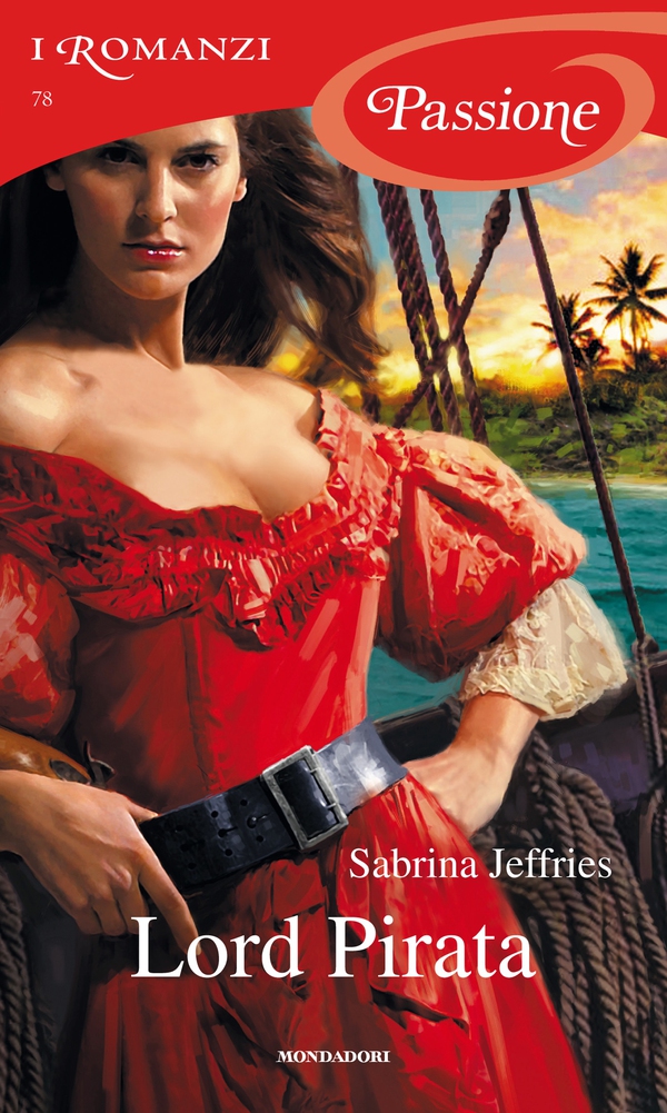 Lord pirata (I Romanzi Passione) - Librerie.coop Lord pirata (I Romanzi Passione) - Librerie.coop