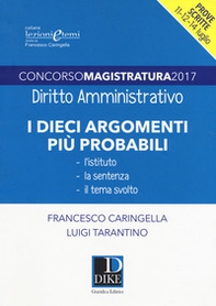 Concorso magistratura 2017. I dieci argomenti più probabili di diritto amministrativo - Librerie.coop Concorso magistratura 2017. I dieci argomenti più probabili di diritto amministrativo - Librerie.coop