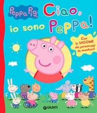 Ciao, io sono Peppa! - Librerie.coop Ciao, io sono Peppa! - Librerie.coop