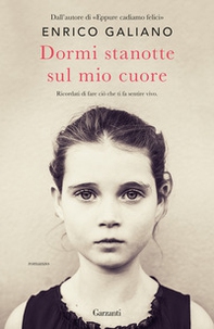 Dormi stanotte sul mio cuore - Librerie.coop Dormi stanotte sul mio cuore - Librerie.coop