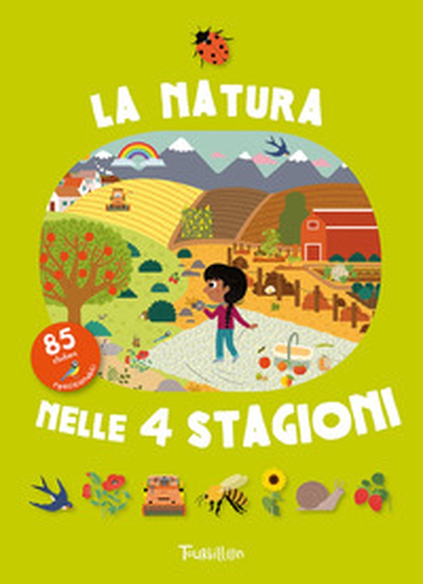 La natura nelle 4 stagioni. Con adesivi - Librerie.coop La natura nelle 4 stagioni. Con adesivi - Librerie.coop