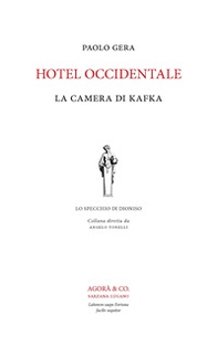 Hotel Occidentale. La camera di Kafka - Librerie.coop