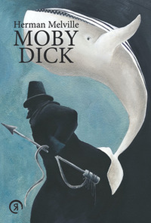 Moby Dick or the whale - Librerie.coop Moby Dick or the whale - Librerie.coop