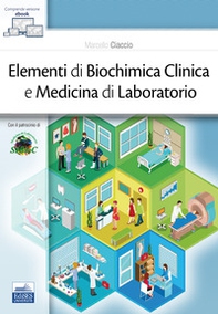 Elementi di biochimica clinica e medicina di laboratorio - Librerie.coop