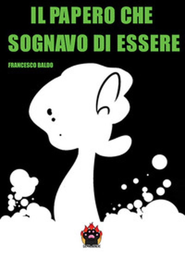 Il papero che sognavo di essere - Librerie.coop Il papero che sognavo di essere - Librerie.coop