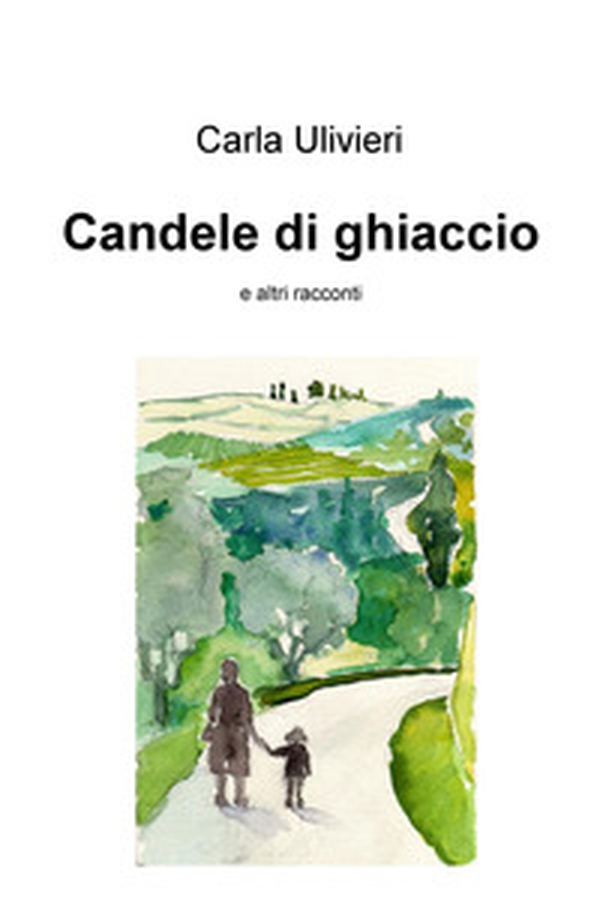 Candele di ghiaccio e altri racconti - Librerie.coop Candele di ghiaccio e altri racconti - Librerie.coop