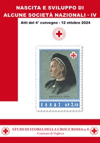Nascita e sviluppo di alcune società nazionali - Vol. 4 - Librerie.coop