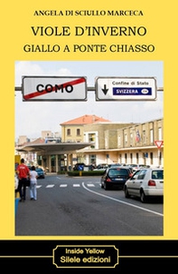 Viole d'inverno. Giallo a Ponte Chiasso - Librerie.coop